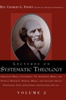 Lectures on Systematic Theology Volume 2 - Charles Grandison Finney - 9781591603498