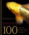 Meditations to Live to be 100 -  - 9781591799566