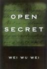 Open Secret - Wei Wu Wei - 9781591810148