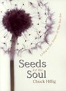 Seeds for the Soul - Chuck Hillig - 9781591810629
