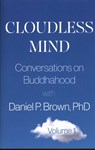 Cloudless Mind - Volume 1 - Daniel P. (Daniel P. Brown) Brown - 9781591813545