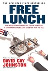 Free Lunch - David Cay Johnston - 9781591842484