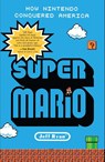 Super Mario - Jeff Ryan - 9781591845638