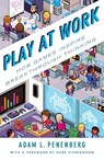 Play at Work - PENENBERG,  Adam L. - 9781591847106