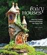 Fairy Houses - Sally J. Smith - 9781591866725