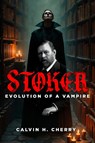 Stoker - Calvin Cherry - 9781592115969