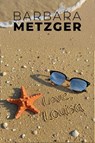 Love, Louisa - Barbara Metzger - 9781592116478