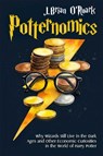 Potternomics - J Brian O'Roark - 9781592116874