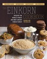 The Einkorn Cookbook - Shanna Mallon ; Tim Mallon - 9781592336425