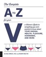 The Complete A to Z for Your V - Alyssa Dweck ; Robin Westen - 9781592337675