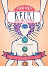Press Here Reiki for Beginners - ARCHULETA,  Victor - 9781592337910