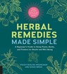 Herbal Remedies Made Simple - DUGLISS-WESSELMAN,  Stacey ; Gregg, Susan - 9781592338566
