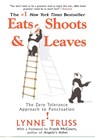 Truss, L: Eats, Shoots & Leaves - Lynne Truss - 9781592402038