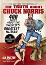 The Truth About Chuck Norris - Ian Spector - 9781592403448