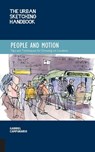 The Urban Sketching Handbook People and Motion - Gabriel Campanario - 9781592539628