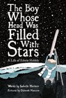 The Boy Whose Head Was Filled with Stars - Deborah Marcero - 9781592703173