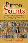 Patron Saints for Every Member of Your Family - Thomas J. Craughwell - 9781592767823