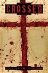 Crossed - Garth Ennis ; Christian Zanier - 9781592912421