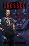 Crossed - Simon Spurrier ; Rafael Ortiz ; Justin - 9781592912483