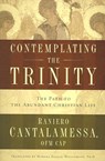 Contemplating the Trinity - Raniero Cantalamessa - 9781593250973
