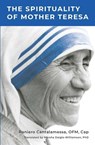 Spirituality of Mother Teresa - Fr Raniero Cantalamessa - 9781593253660