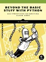 Beyond the Basic Stuff with Python - Al Sweigart - 9781593279660