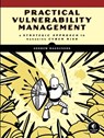 Practical Vulnerability Management - Andrew Magnusson - 9781593279882
