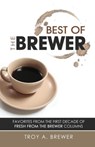 Best of The Brewer - Troy A Brewer - 9781593308698