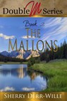 Double M: The Mallons - Sherry Derr-Wille - 9781593742744