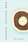 The Method Actors - Carl Shuker - 9781593760656