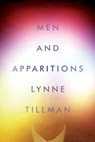 Men and Apparitions - Lynne Tillman - 9781593766795