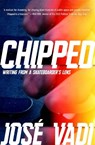 Chipped - Jose Vadi - 9781593767556
