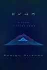 EKHO - Roslyn Orlando - 9781593767983