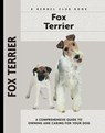 Fox Terrier - Muriel P. Lee - 9781593786304
