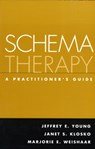 Schema Therapy - Jeffrey E. (Columbia University Young ; Janet S. (private practice Klosko ; Marjorie E. (Warren Alpert Medical School of Brown University Weishaar - 9781593853723