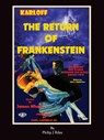The Return of Frankenstein - Philip J Riley ; John L Balderston - 9781593934965