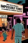 Impossibly Funky - Mike White - 9781593935474