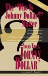 Yours Truly, Johnny Dollar Vol. 1 (Hardback) - John C Abbott - 9781593937119