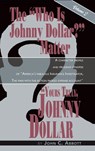 Yours Truly, Johnny Dollar Vol. 2 (Hardback) - John C Abbott - 9781593937126