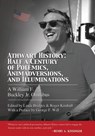 Athwart History: Half a Century of Polemics, Animadversions, and Illuminations - William F. Buckley Jr. - 9781594036088