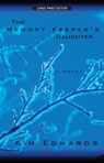 The Memory Keeper's Daughter - Kim Edwards - 9781594131974