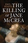 The Killing of Jane McCrea - Paul Staiti - 9781594164460