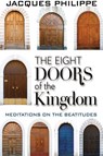 The Eight Doors of the Kingdom - Fr. Jacques Philippe - 9781594172755