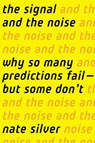 Signal and the Noise - Nate Silver - 9781594204111