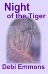 Night of the Tiger - Debi Emmons - 9781594310102
