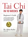 Tai Chi In 10 Weeks - Dr. Aihan Kuhn - 9781594395055