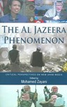 Al Jazeera Phenomenon - ZAYANI,  Mohamed - 9781594511264