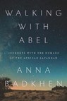Walking with Abel - BADKHEN,  Anna - 9781594632488