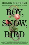 Boy, Snow, Bird - Helen Oyeyemi - 9781594633409