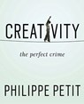 Creativity - Philippe Petit - 9781594633874
